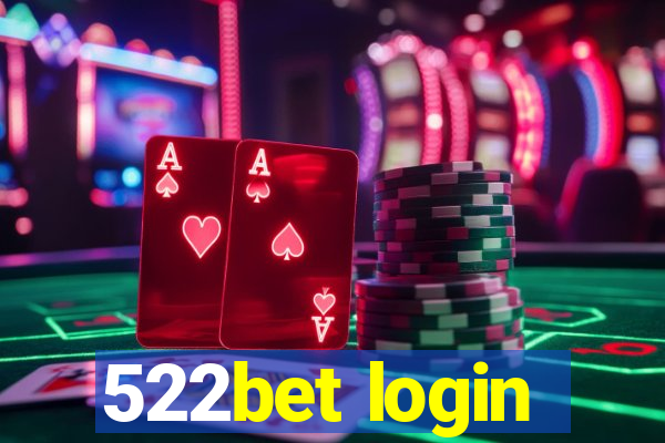 522bet login